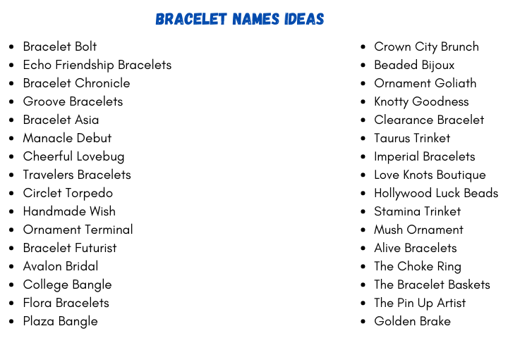 Bracelet Names Ideas