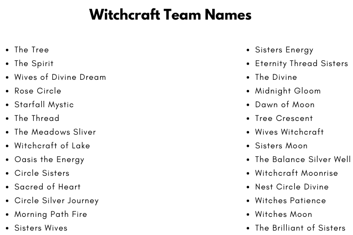 Witchcraft Team Names
