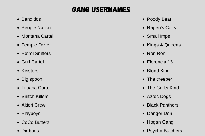Gang usernames
