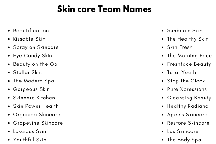 Skin care Team Names