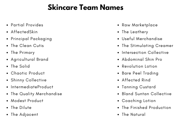 Skincare Team Names