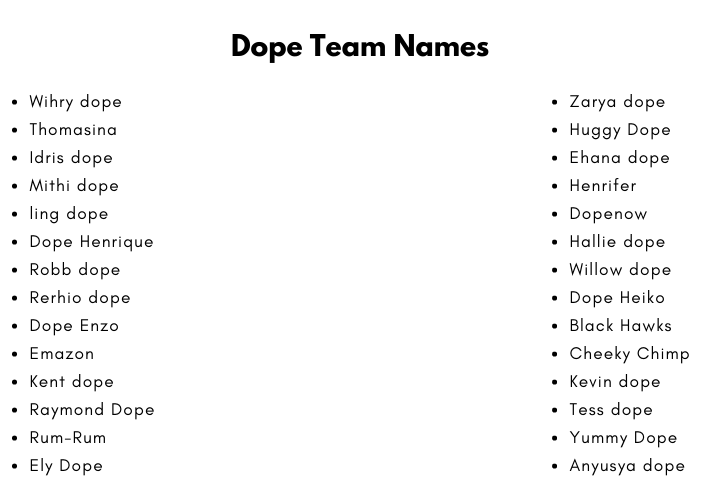 Dope Team Names