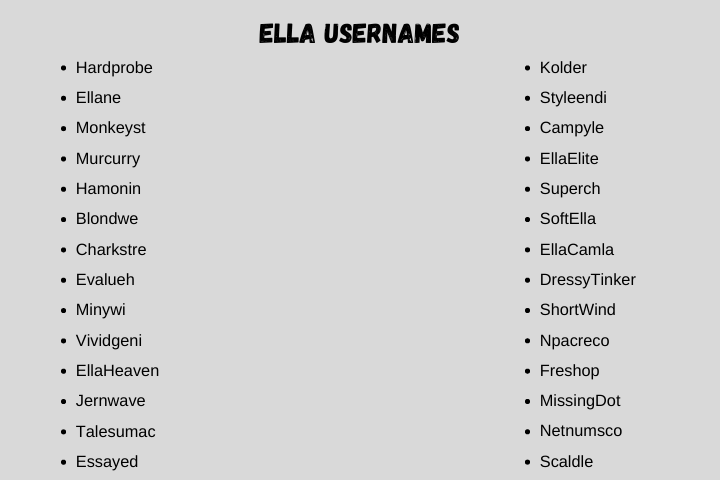 Ella Usernames