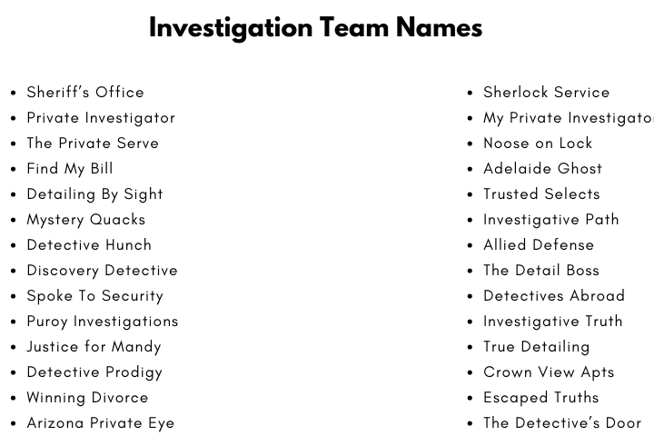 Investigation Team Names