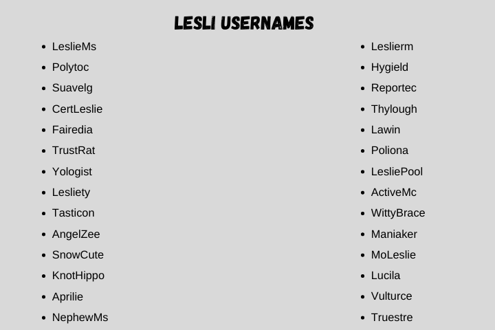 Lesli Usernames