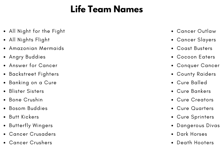 Life Team Names