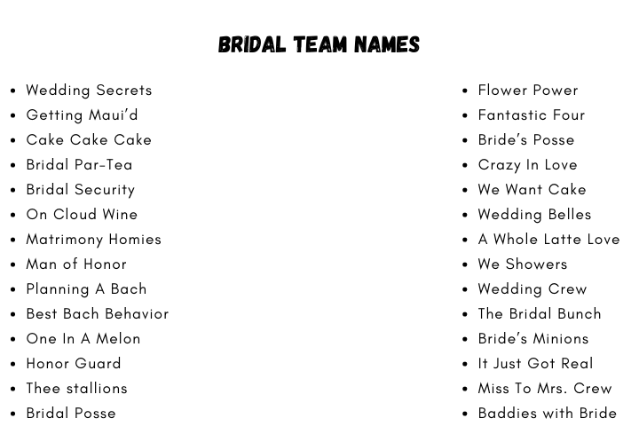 Bridal Team Names