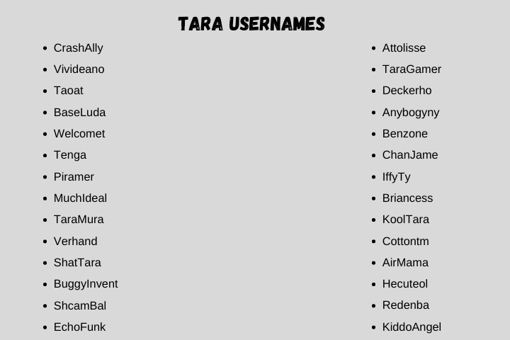 Tara Usernames