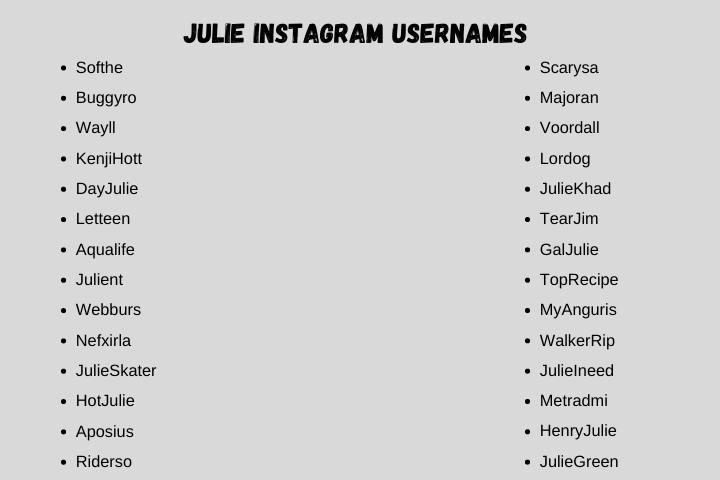 Julie Instagram Usernames